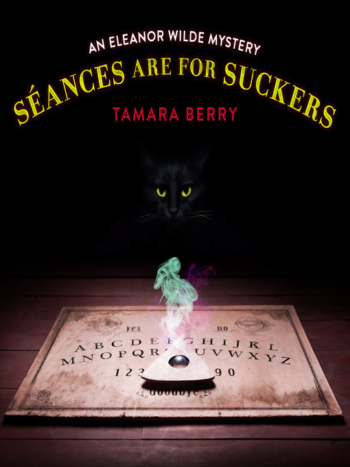 Title details for Séances Are for Suckers by Tamara Berry - Available